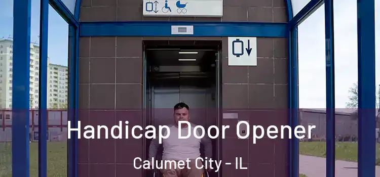  Handicap Door Opener Calumet City - IL